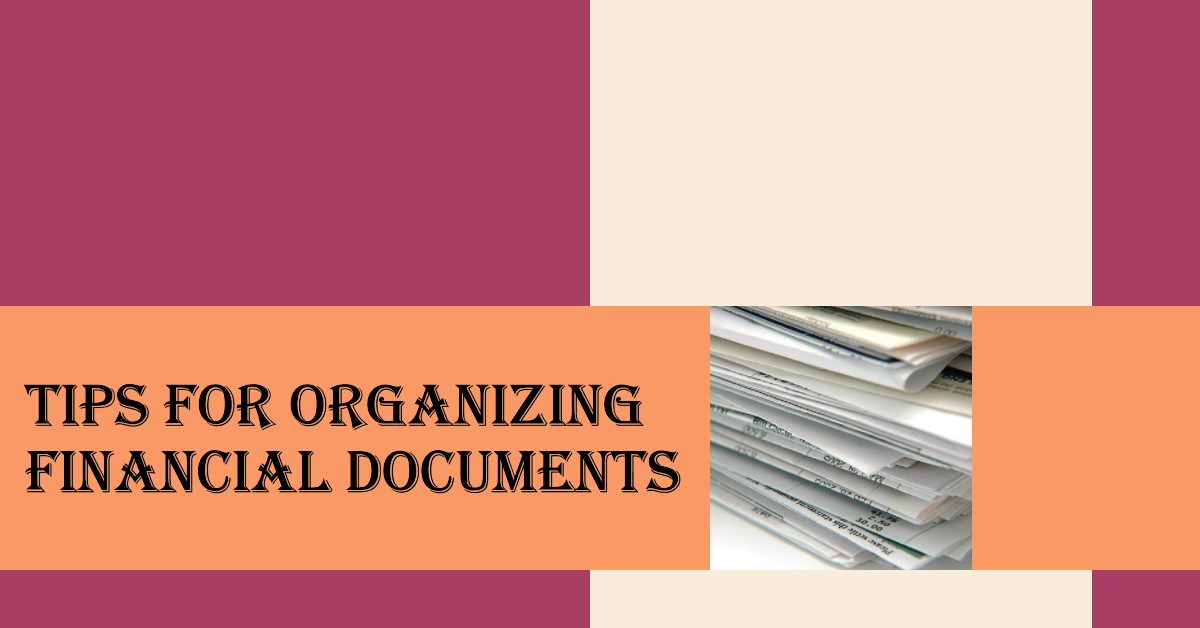 tips for organizing financial documents