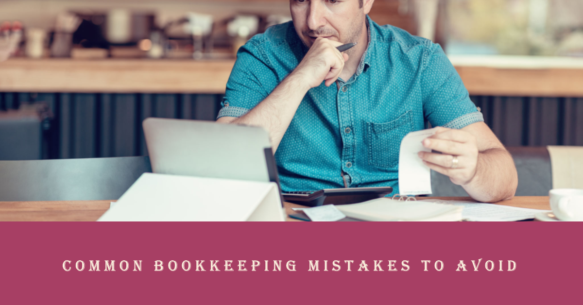 Common bookkeeping mistakes to avoid